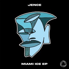 Jence - Miami Ice [TRIPPIN Records]