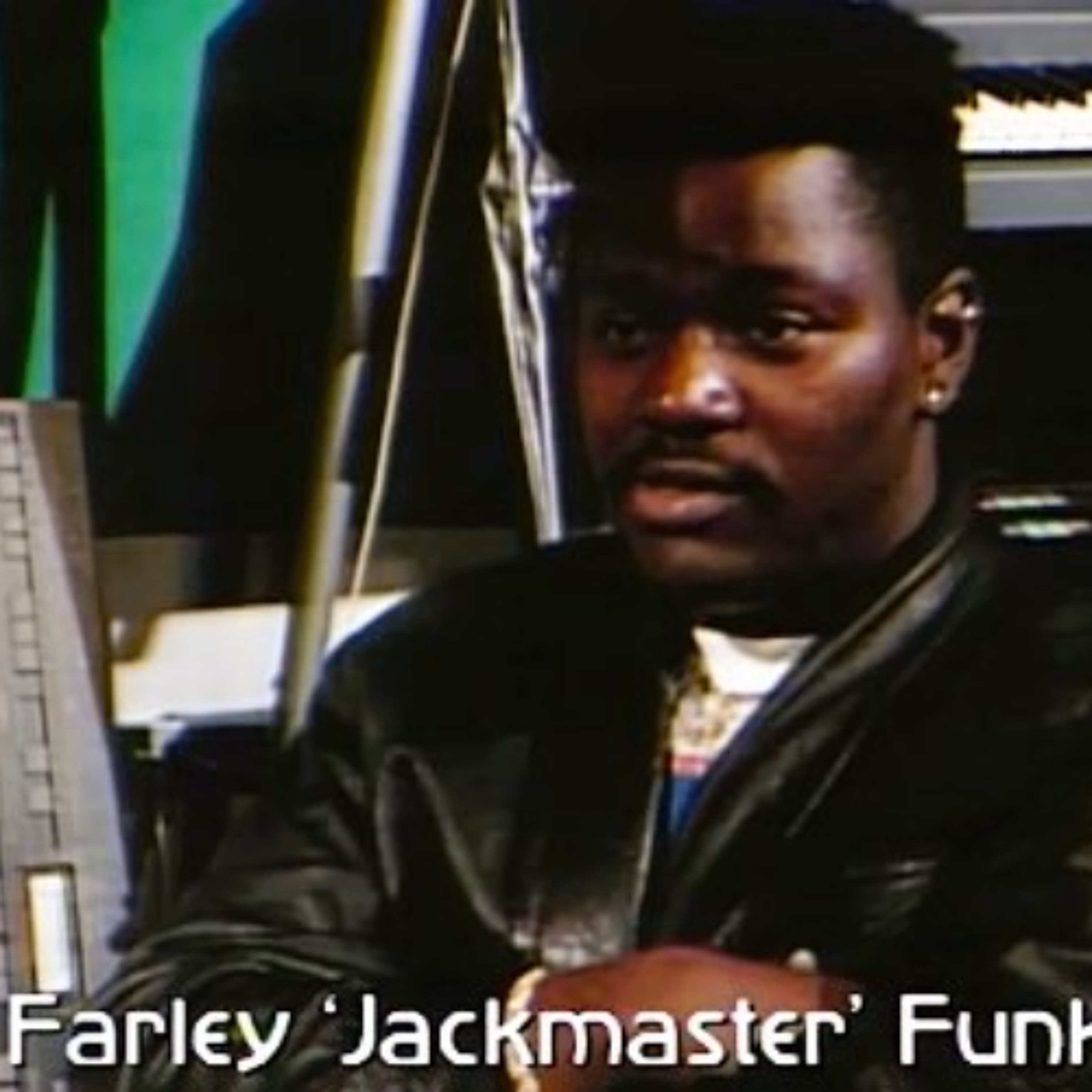 Farley 'JackMaster' Funk - 102.7 FM WBMX, Chicago 1986' (Manny'z Tapez) episode artwork