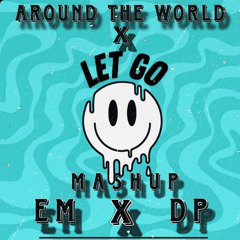 EM - Let Go x La La La - (DANIEL POOLE MASHUP)
