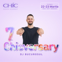 7th Chicversary LiveMix DJ BUCUROSUL