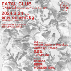 FATAL CLUB [CASE 01]
