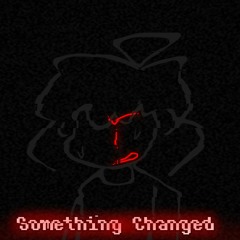- || Something Changed || - Underswap: Dismal Oblivion