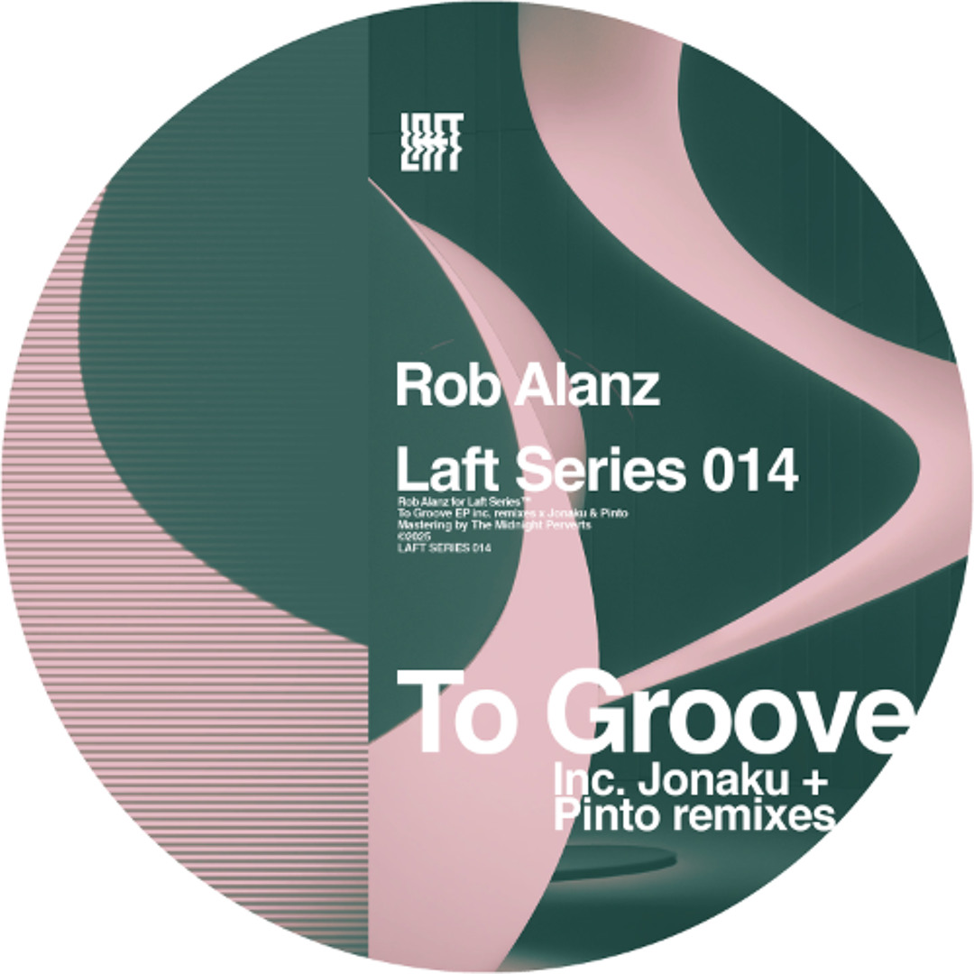 Stream Rob Alanz - To Groove (Jonaku Remix) by Laft Series