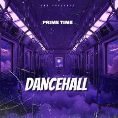 PRIME TIME DANCEHALL CLUB MIX 2024