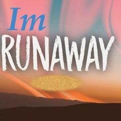 Im Runaway