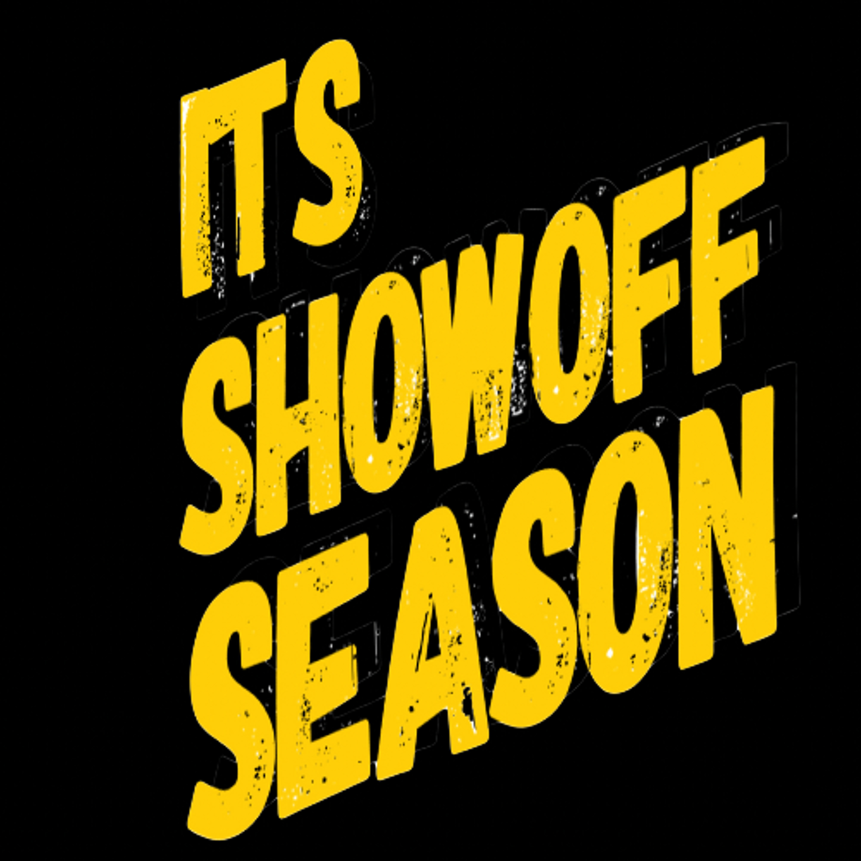 Showoff Season