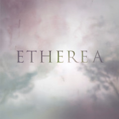 Etherea