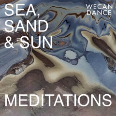 Charlotte & Reinhard, WECANDANCE - Sea, Sand & Sun Meditations (Full Album) - 0343