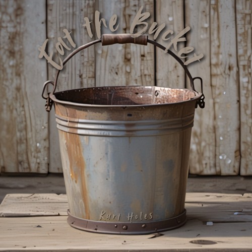 Eat The Bucket