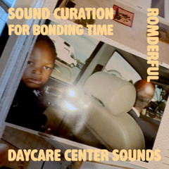 Sound Curation For Bonding Time / ROMderful