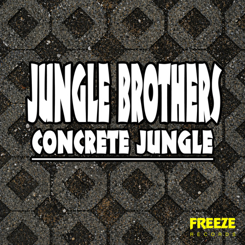 洋楽 Concrete Jungle 12inc g-rap Stream JUNGLE BROTHERS | Listen to Concrete Jungle playlist online