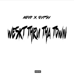 West Thru Tha Town Ft Gypsy