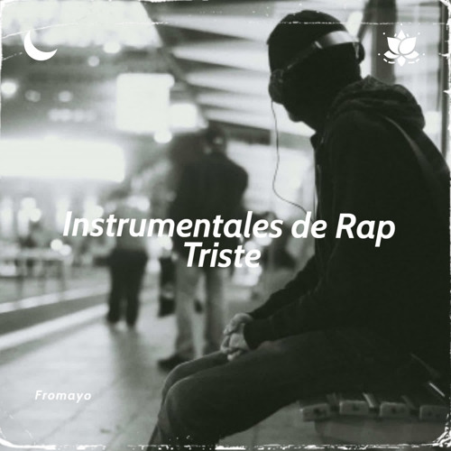 Stream Fromayo | Listen to Instrumentales de Rap Triste playlist online for  free on SoundCloud