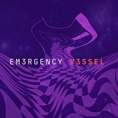 EM3RGENCY V3SSEL