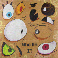 who am i?