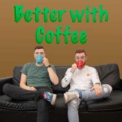 Better with Coffee: The Coronavirus
