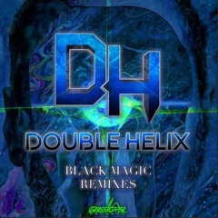 Double Helix - Black Magic (Natural Frequency Remix) 146bpm Gmaj [Out @ Grasshopper Rec]