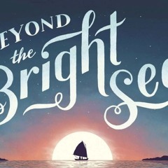 Beyond the Bright Sea - Chapter 34