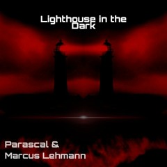 Parascal & Marcus Lehmann - Lighthouse in the Dark