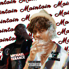 Maintain Ft. Amir Strong