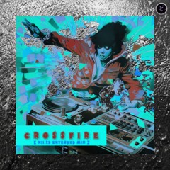 Crossfire  [ XII.25 mix - short version ]