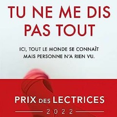 Lire Tu ne me dis pas tout (French Edition) sur votre liseuse A6DtR