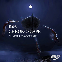 ChronoScape Chapter 133 // CXXXIII
