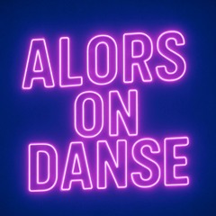 Alors on danse New version