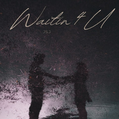 "Waitin 4 U". Demo