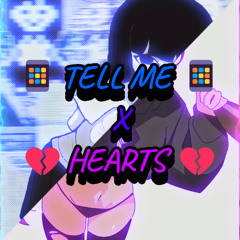 TELL ME X HEARTS