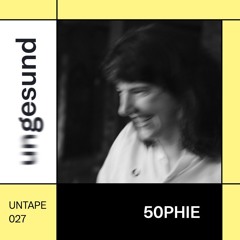UNTAPE027 – 50PHIE