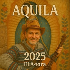 Aquila - by Cual & Ulrike - 2025 ELA-fora - 06.09.
