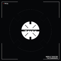 INF083 -  RK79  "The Darkness" (Original Mix) (Preview) (Infamia Records) (Out Now)