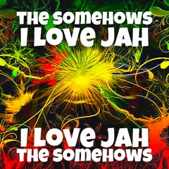 I Love Jah