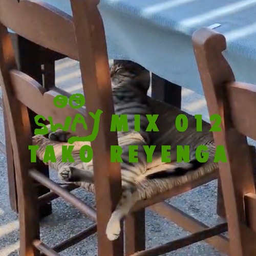 SWAYMIX 012 - Tako Reyenga