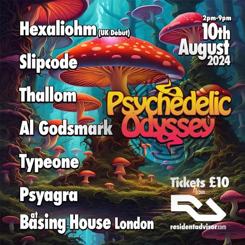 Psyagra @ Psychedelic Odyssey London August 10th 2024