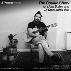 The Boukie Show 20th September  Liam Bailey & DJ Squeechie Don