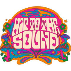 Hip To The Sound - Episode 83 - March 16, 2025