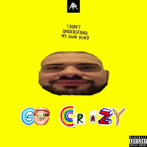 Sickmode - GO CRAZY