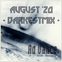 August '20 - DarkestMix - (Ad Vance)-(TechnO)