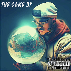 the come up (prod. SPXCEFXCE)