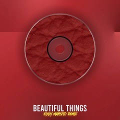 Beautiful Things (Eddy Mansito Remix)