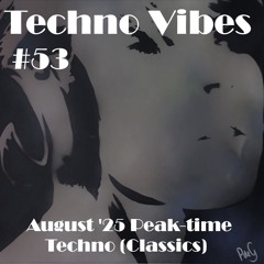 Techno Vibes #53 140 bpm Peaktime Techno Classics [Jens, Inner City, Space 92, Niels Van Gogh & more