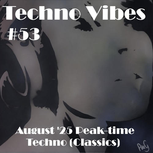 Techno Vibes #53 140 bpm Peaktime Techno Classics [Jens, Inner City, Space 92, Niels Van Gogh & more