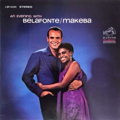 Miriam Makeba: Harry Belafonte & Miriam Makeba – An Evening With Belafonte/Makeba (1965)
