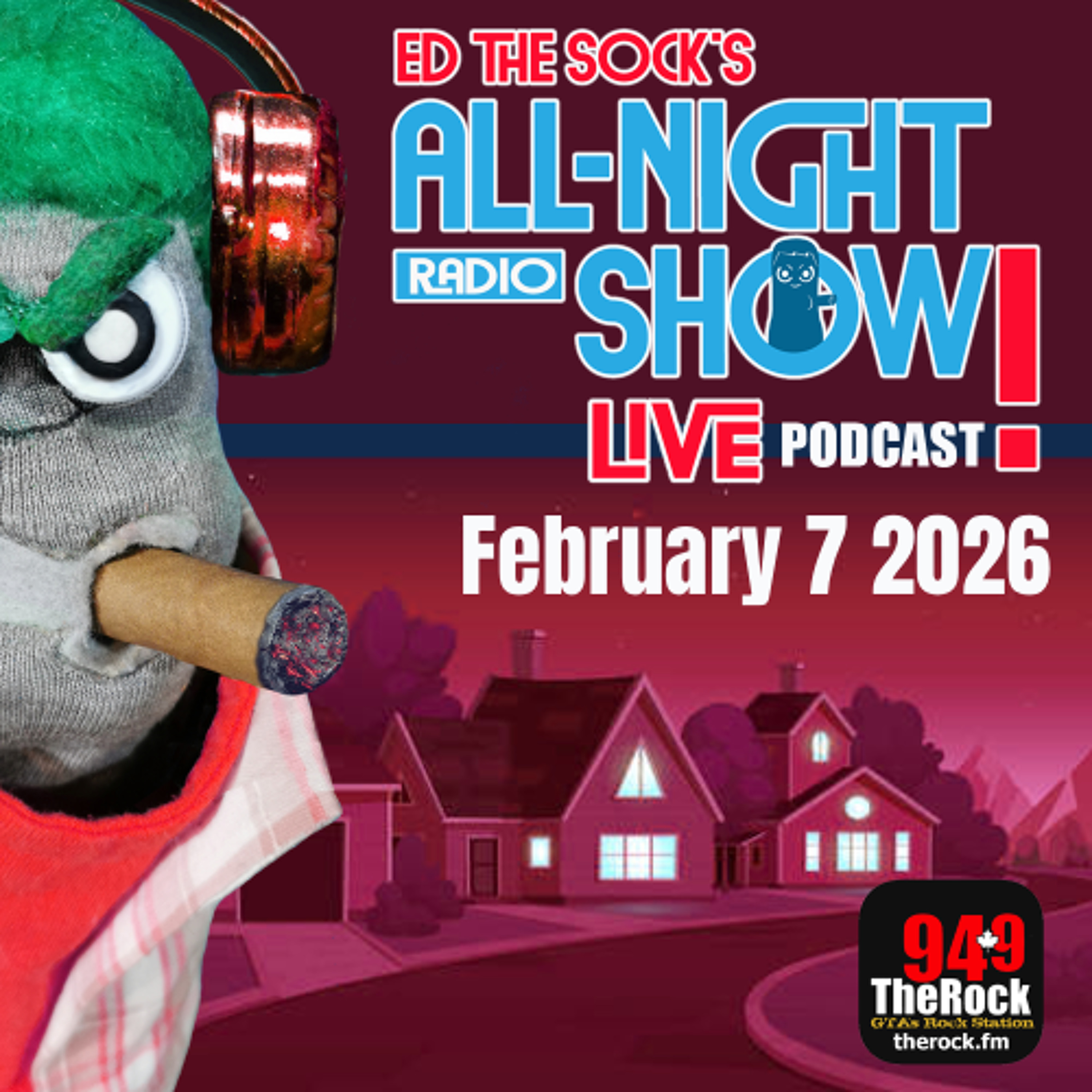All-Night Show Podcast - February 7 2026