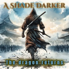 The Dragon Returns - Week 4