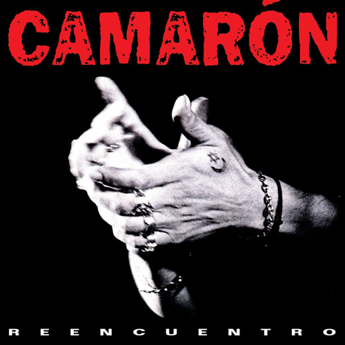 Stream Camaron De La Isla | Listen to Camarón: Reencuentro playlist online  for free on SoundCloud