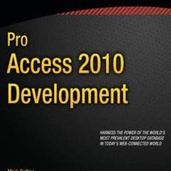 [Download] EBOOK 🖍️ Pro Access 2010 Development (Expert's Voice in Office) by  Mark