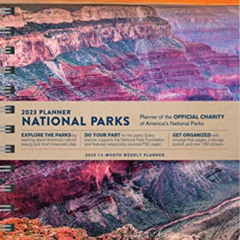 ACCESS KINDLE 📭 2023 National Park Foundation Planner: 12-Month Weekly Engagement Na